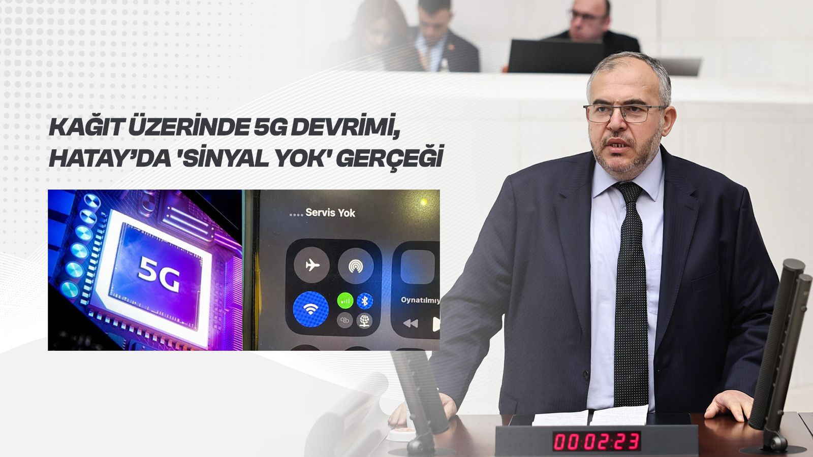Çalışkan’dan 5G Eleştirisi “Türkiye 5G’ye Geçiyor, Hatay’da Sinyal Yok”